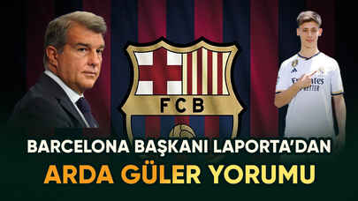 Barcelona başkanı ilk defa Arda Güler hakkında konuştu