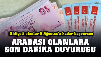 Arabası olanlara son dakika duyurusu yapıldı