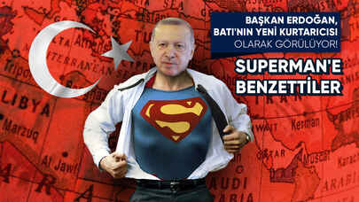 Başkan Erdoğan, Batı'nın yeni kurtarıcısı olarak görülüyor! Superman'e benzettiler