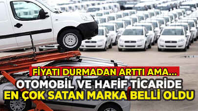 En çok satılan oto ve hafif ticari markası belli oldu