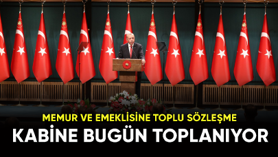 Kabine bugün toplanıyor!