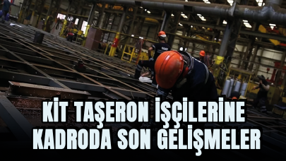 KİT taşeron işçilerine kadroda son gelişme