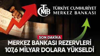 Merkez Bankası rezervleri 107,6 milyar dolara yükseldi