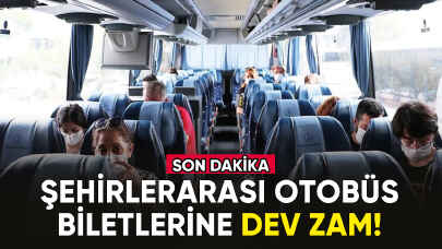 Şehirlerarası otobüs biletlerine dev zam!