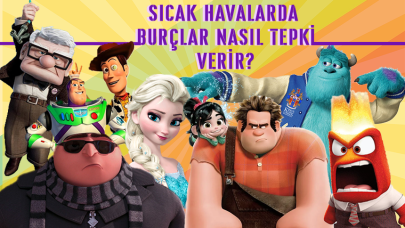 Sıcak havalarda burçlar nasıl tepki verir?