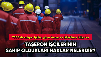 TCDD’de taşeron işçi olarak çalışanlar, görev tanımı ve iyileştirme istiyorlar