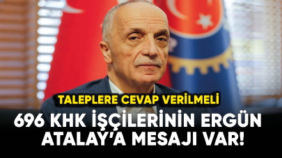 TÜRK-İŞ Başkanı Atalay'a sert tepki! Nakil ve tayin hakkında işçilerin taleplerine cevap vermeli