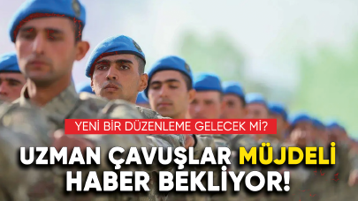 Uzman çavuşlar müjdeli haber bekliyor!