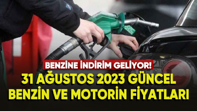 Benzine indirim geliyor! 31 Ağustos 2023 güncel benzin ve motorin fiyatları...