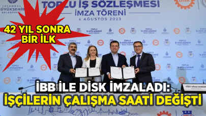 İBB ile DİSK arasında 42 yıl sonra sözleşme: İşçilerin çalışma saati değişti!