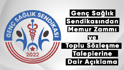 Genç Sağlık Sendikası’ndan Memur Zammı ve Toplu Sözleşme Taleplerine Dair Açıklama