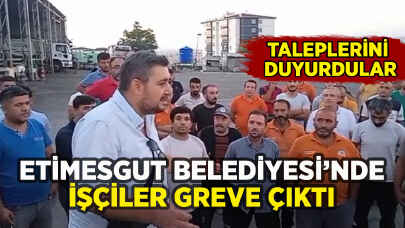 Etimesgut Belediyesi'nde işçiler greve çıktı