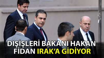 Dışişleri Bakanı Hakan Fidan Irak'a gidiyor