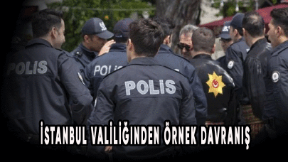 İstanbul Valiliği'nden örnek davranış