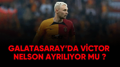 Galatasaray''da Victor Nelson ayrılıyor mu ?