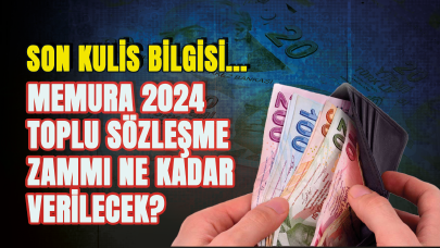 Memura 2024 Toplu Sözleşme zammı ne kadar verilecek? Son kulis bilgisi...