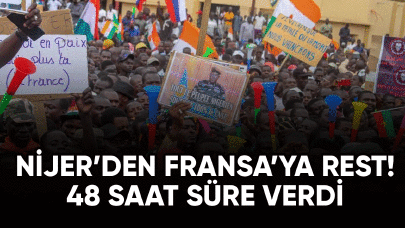 Nijer'den Fransa'ya rest! 48 saat süre verdi