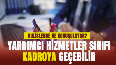 Yardımcı Hizmetler Sınıfı kadroya geçebilir