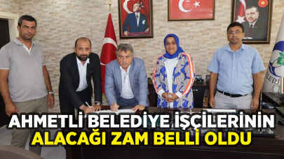 Ahmetli Belediyesi işçilerinin alacağı zam belli oldu