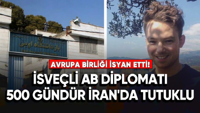 Avrupa Birliği isyan etti: İsveçli AB diplomatı 500 gündür İran'da tutuklu