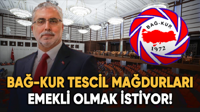 Bağ-Kur tescil mağdurları emekli olmak istiyor!