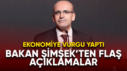 Bakan Şimşek'ten flaş açıklamalar