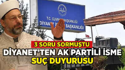 Diyanet'ten AK Partili isme suç duyurusu: Soruları gündem olmuştu