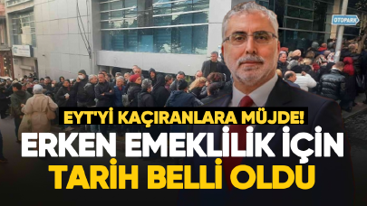 EYT'lilere müjdeli haber geldi! Erken emeklilik için tarih netleşti!