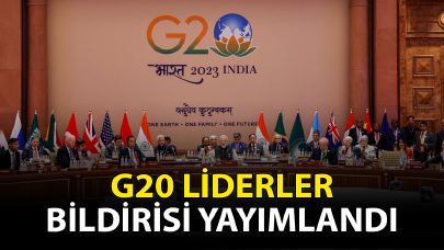 G20 Liderler Bildirisi yayımlandı