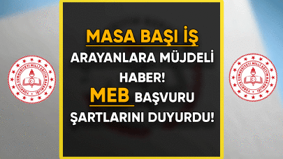 Masa başı iş arayanlara müjdeli haber! MEB duyurdu