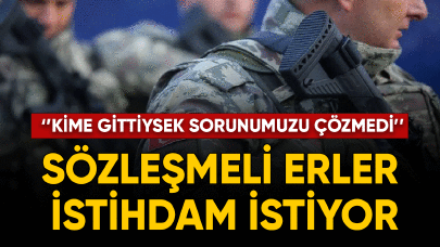 Sözleşmeli erler kamuda istihdam istiyor