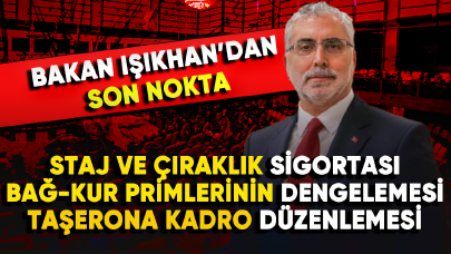 Staj ve çıraklık sigortası, Bağ-Kur primlerinin dengelemesi ve taşerona kadro düzenlemesinde son nokta!