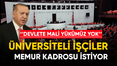 Üniversiteli işçiler memur kadrosu istiyor