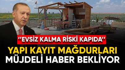 Yapı kayıt mağdurları müjdeli haber bekliyor