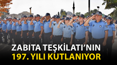 Zabıta Teşkilatı 197. yaşını kutluyor