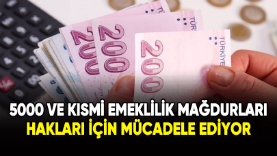 5000 ve kısmi emeklilik mağdurları hakları için mücadele ediyor