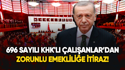 696 sayılı KHK'lı çalışanlar zorunlu emekliliğin kaldırılmasını talep ediyor!