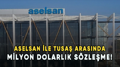 ASELSAN ile TUSAŞ arasında milyon dolarlık sözleşme!