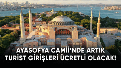 Ayasofya Camii'nde artık turist girişleri ücretli olacak