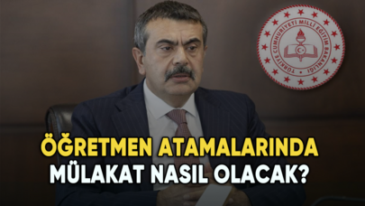 Bakan Tekin'den son dakika açıklaması: Öğretmen atamalarında mülakat nasıl olacak?