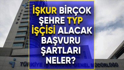 Birçok şehre TYP işçisi alınacak! Başvuru şartları neler?