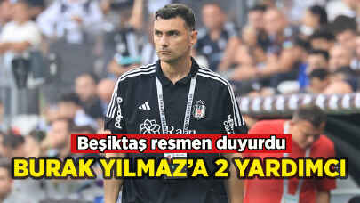 Beşiktaş resmen duyurdu: Burak Yılmaz'a 2 yardımcı