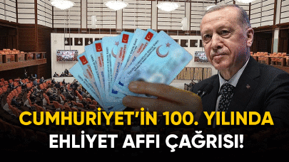 Cumhuriyetin 100. yılında vatandaşlardan ehliyet affı talebi!