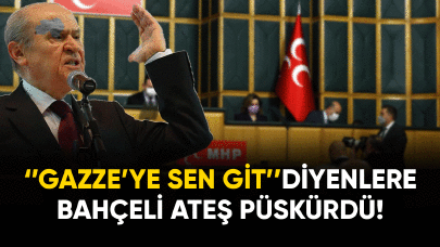 ''Gazze'ye önden sen git'' diyenlere Bahçeli ateş püskürdü