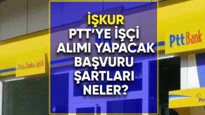 İŞKUR PTT'ye işçi alımı yapacak