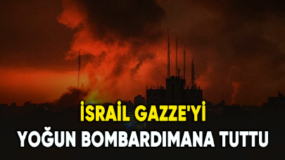 İsrail, Gazze'yi yoğun bombardımana tuttu