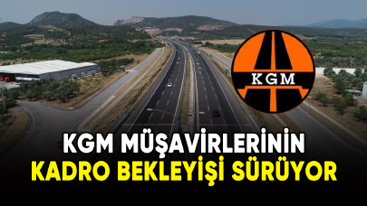 KGM müşavirlerinin kadro bekleyişi sürüyor