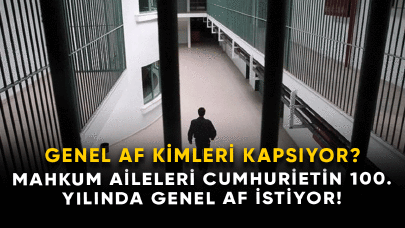 Mahkum aileleri Cumhuriyet'in 100 yılında Genel Af istiyor