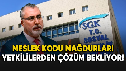 Meslek kodu mağdurları yetkililerden çözüm bekliyor!