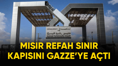 Mısır Refah Sınır Kapısını Gazze'ye açtı